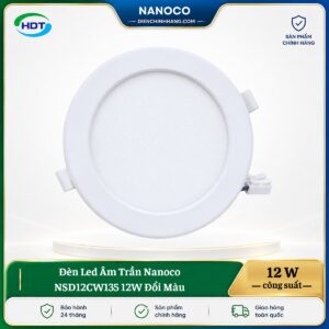 Đèn LED âm trần Nanoco NSD12CW135 12W đổi màu