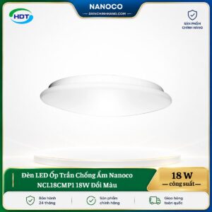 Đèn LED Ốp Trần Chống Ẩm Nanoco NCL18CMP1 18W Đổi Màu
