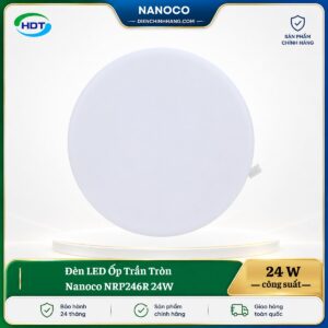 Đèn LED Ốp Trần Tròn Nanoco NRP246R 24W