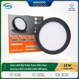Đèn LED Ốp Trần Tròn Viền Đen Nanoco NPL12CRB 12W đổi màu