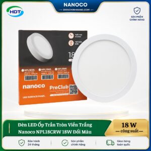 Đèn LED Ốp Trần Tròn ViềnTrắng Nanoco NPL18CRW 18W đổi màu