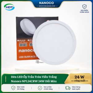 Đèn LED Ốp Trần Tròn Viền Trắng Nanoco NPL24CRW 24W đổi màu