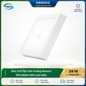 Đèn LED Ốp Trần Vuông Nanoco NPL246SS 24W cảm biến