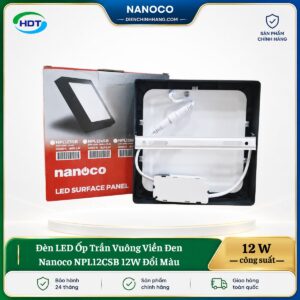 Đèn LED Ốp Trần Vuông Viền Đen Nanoco NPL12CSB 12W đổi màu