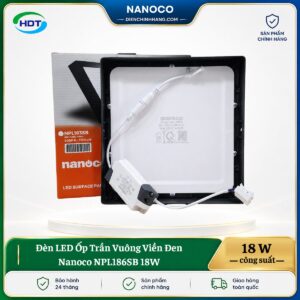 Đèn LED Ốp Trần Vuông Viền Đen Nanoco NPL186SB 18W