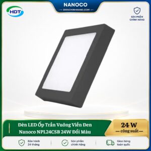Đèn LED Ốp Trần Vuông Viền Đen Nanoco NPL24CSB 24W đổi màu