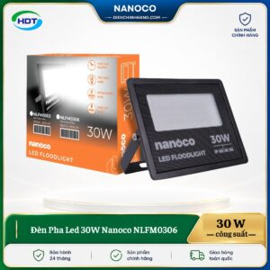 Đèn Pha Led 30W Nanoco NLFM0306