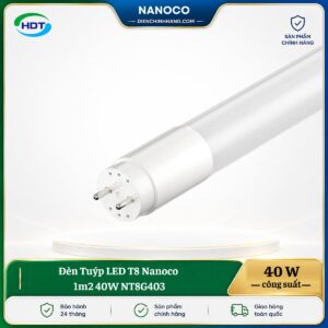 Đèn Tuýp LED T8 Nanoco 1m2 40W NT8G403