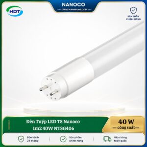 Đèn Tuýp LED T8 Nanoco 1m2 40W NT8G406