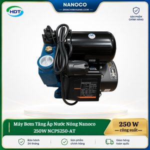 Máy Bơm Tăng Áp Nước Nóng Nanoco 250W NCPS250-AT