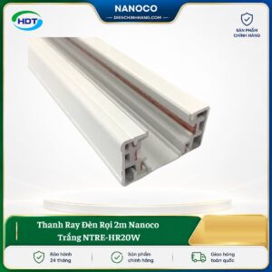 Thanh Ray Đèn Rọi 2m Nanoco Trắng NTRE-HR20W