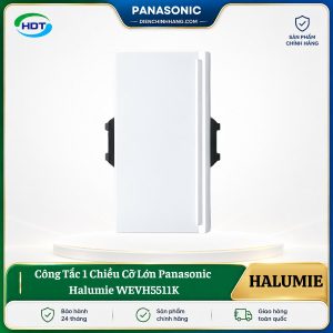 Công Tắc 1 Chiều Cỡ Lớn Panasonic Halumie WEVH5511K