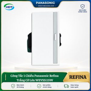 Công Tắc 1 Chiều Panasonic Refina Trắng Cỡ Lớn WEV5511SW
