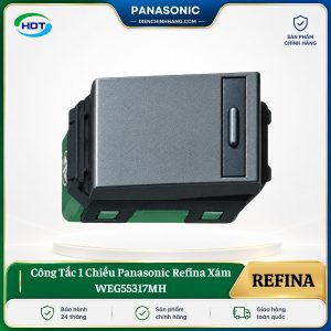 Công Tắc 1 Chiều Panasonic Refina Xám WEG55317MH