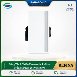 Công Tắc 2 Chiều Panasonic Refina Trắng Cỡ Lớn WEV5512SW