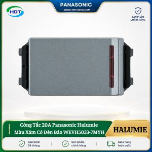 Công Tắc 20A Panasonic Halumie Có Đèn Báo WEVH5033-7MYH